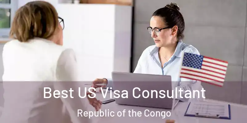  Best US Visa Consultant Republic of the Congo