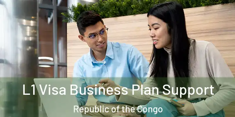 L1 Visa Business Plan Support Republic of the Congo