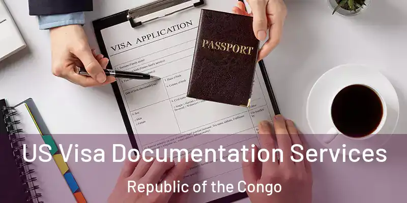  US Visa Documentation Services Republic of the Congo